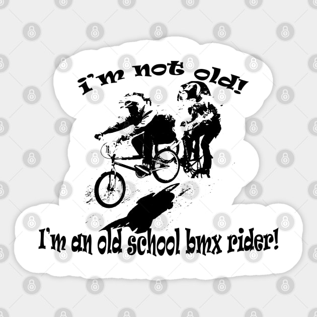 i'm not old Sticker by rickylabellevie